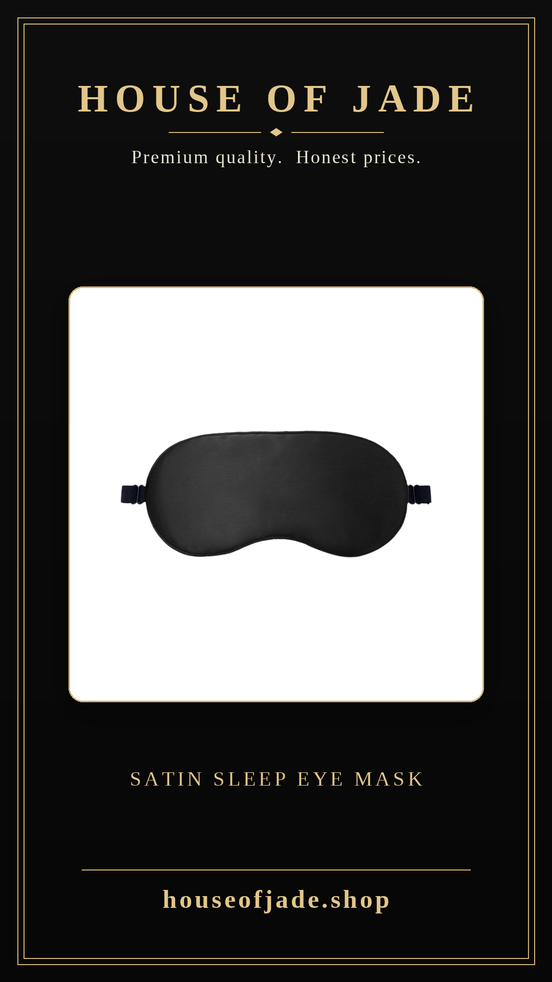 House of Jade™ Satin Sleep Eye Mask – Soft, Light-Blocking Mask for Deeper Sleep